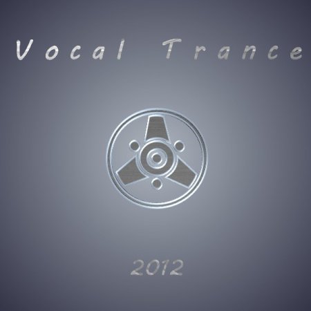 VA - Vocal Trance 2012 (2012) MP3